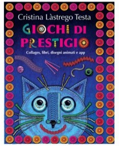 Copertina del catalogo Giochi di Prestigio di Cristina Làstrego Testa