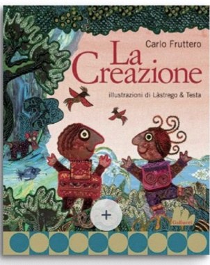 Copertina: La Creazione di Carlo Fruttero, illustrazioni di Làstrego & Testa